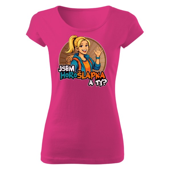 Tričko s potiskem Jsem HoroŠlapka a ty? Blondýna